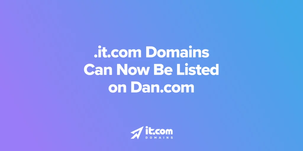 Expanding the Reach: .it.com Domains Can Now Be Listed on the Dan.com Marketplace